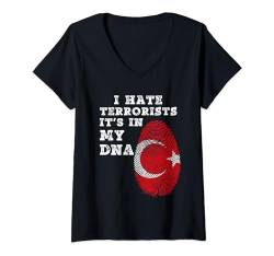 Damen I Hate Terrorists It's I'm My DNA Türkische Türkei Flagge T-Shirt mit V-Ausschnitt von Healing Vibes