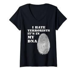 Damen Ich hasse Terroristen, es ist in meiner DNA T-Shirt mit V-Ausschnitt von Healing Vibes