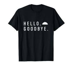 Hello Goodbye Hands Academy Lustiges Design T-Shirt von Hello Goodbye Hands Academy Umbrella Apparel Gifts