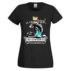 Damen T-Shirt schwarz Modell: Ist Mir egal, ich Bin eine tätowierte Prinzessin! von Herzbotschaft