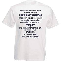 Herren T-Shirt Weiss Modell: Manchmal komme ich Mir vor wie in einem Asterix-Comic von Herzbotschaft