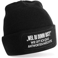 Herzbotschaft Beanie Strickmütze Beanie mit Spruch WEIL DU DUMM BIST (Mütze mit Aufdruck, Skimütze) Unisex SoftTouch angenehm weiche und warme Wintermütze Einheitsgröße von Herzbotschaft