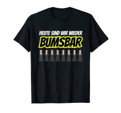 Heute sind wir wieder bumsbar Party Outfit Sommer Mallorca T-Shirt von Heute sind wir wieder bumsbar Malle Opening Party