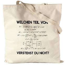 Hey!Print Welchen Teil Der Formel Verstehst Du Nicht Jutebeutel Stoffbeutel Canvas Lustige Geschenkidee Mathematiker Physiker Mathe-Abi von Hey!Print