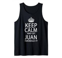 Bleib ruhig und lass Juan das regeln Tank Top von Hispanic Names