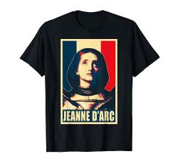 Jeanne D'Arc Joan Of Arc Retro Frankreich Poster Propaganda T-Shirt von History And Politics Store