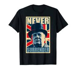 Winston Churchill Never Surrender T-Shirt von History And Politics Store