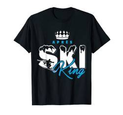 Herren Apres Ski King Geschenk Skifahrer Skifahren Skiurlaub Piste T-Shirt von Hobby Sportart Skifahren Wintersportart Geschenke
