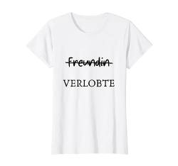 Freundin zur Verlobten - Heiratsantrag Verlobungssantrag T-Shirt von Hochzeit