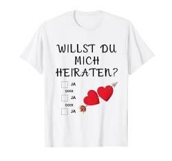 Heiratsantrag - Willst du mich heiraten - Hochzeitsantrag T-Shirt von Hochzeit