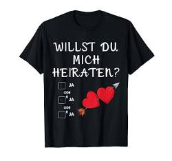 Heiratsantrag - Willst du mich heiraten ? Hochzeitsantrag T-Shirt von Hochzeit