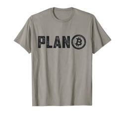 Bitcoin Plan B HODL BTC Crypto Currency Traders Blockchain T-Shirt von Hodl Bitcoin Cryptocurrency Clothing