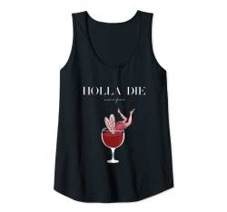 Damen Wein Vino Weißwein Rotwein Geschenkidee - Holla die Weinfee Tank Top von Holla die Weinfee