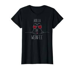 Wein - Holla die Weinfee - Geschenkidee Frauen T-Shirt von Holla die Weinfee