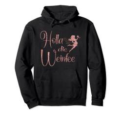 Wein Vino Geschenkidee - Holla die Weinfee Weißwein Rotwein Pullover Hoodie von Holla die Weinfee