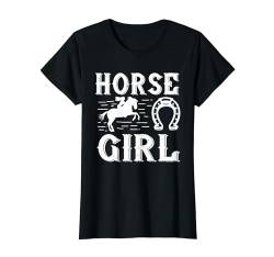 Horse Girl, Pferde Spruch für Reiterinnen, Reitsport T-Shirt von Horse Girl, Reiterin Pferdehof Spruch für Pferde