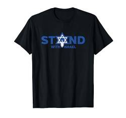 Ich stehe mit Israel Star Of David Jüdische Unterstützung T-Shirt von How We Jew It Tees
