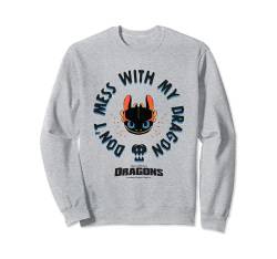 How to Train Your Dragon Don't Mess With My Dragon Text Logo Sweatshirt von How to Train Your Dragon