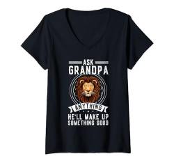 Damen Frag Opa alles, er wird sich etwas ausdenken, gutes Opa T-Shirt mit V-Ausschnitt von Humor grandfather & grandad Gift Ideas