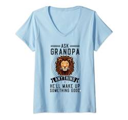 Damen Frag Opa alles, er wird sich etwas ausdenken, gutes Opa T-Shirt mit V-Ausschnitt von Humor grandfather & grandad Gift Ideas