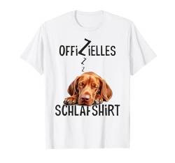 Vizsla Offizielles Schlafshirt Mit Hund Lustig T-Shirt von Hundebesitzer Langschläfer Geschenkidee Spruch