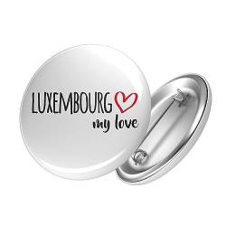 Huuraa Button Luxembourg my love Ansteckbutton 25mm für alle die Luxemburg lieben von Huuraa