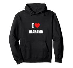 I Love Alabama für Männer, Frauen und Studenten Pullover Hoodie von I Love Inspirational Motivational Designs