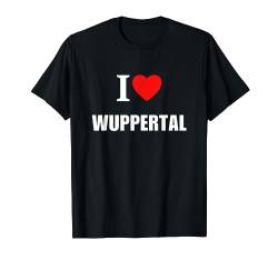 I Love Wuppertal Deutschland Für Herren Damen Kinder T-Shirt von I Love Inspirational Motivational Designs