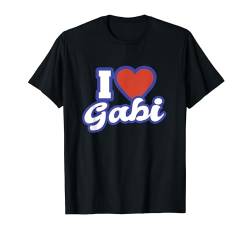 Ich liebe Gabi T-Shirt von I Love Names