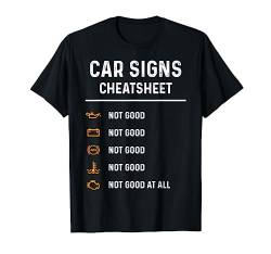 Lustige Auto-Warnschilder Cheatsheet Warnleuchten Mechaniker T-Shirt von I am a mechanic I fix things