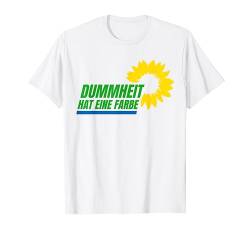 Dummheit Hat Eine Farbe Grün Stop Grün Gegen Klimawahnsinn T-Shirt von Ich Bremse Nicht Für Klimakleber Anti Klimaaktivst