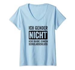 Ich Gender Nicht Ich Habe Einen Schulabschluss Männer T-Shirt mit V-Ausschnitt von Ich Gender Nicht Geschenkidee Männer Geschenk