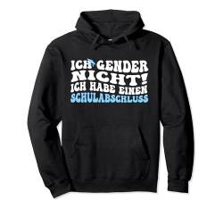 Ich Gender Nicht Ich Habe Einen Schulabschluss damen herren Pullover Hoodie von Ich Gender Nicht Ich Habe Einen Schulabschluss