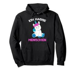 Ich hasse Menschen Einhorn Unicorn Fun Lustig Pullover Hoodie von Ich Hasse Menschen Geschenk Outfits
