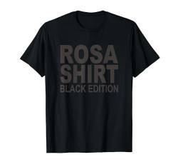 Goth Outfit Sarkasmus Metal Humor Rosa Shirt Black Edition T-Shirt von Ich Trage Schwarz bis es Etwas Dunkleres Gibt