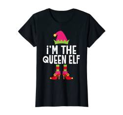 Ich bin die Königin Elf T-Shirt passendes Weihnachtskostüm Shirt T-Shirt von Im The Elf Costume Shirts