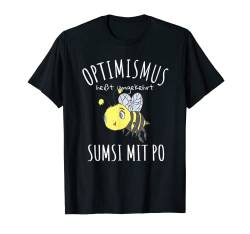 Sumsi mit Po Optimismus Bienen Imker Lustiges T-Shirt T-Shirt von Imker Bienen & Hummeln Geschenke & lustige Sprüche