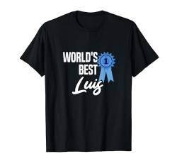 World's Best Luis Name Personalisiertes T-Shirt von Individuelle Kleidung & Geschenke für Herren
