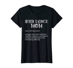 Irish Dancer Ceili Reel Dance Feis Irish Step Dance Schuhe T-Shirt von Irish Step Dance Costume