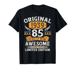 85 Geburtstag Geschenk Mann Frau 85 Jahre Deko Original 1939 T-Shirt von Jahrgang 1939 85. Geburtstag für Männer Frauen