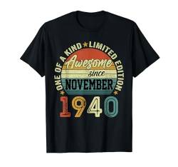 November 1940 84 Jahre Mann Frau Deko Lustig 84. Geburtstag T-Shirt von Jahrgang 1940 84. Geburtstag für Männer Frauen