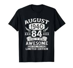 Vintage August 1940 Limited Edition 84. Geburtstag Deko T-Shirt von Jahrgang 1940 84. Geburtstag für Männer Frauen