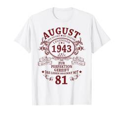 Mann Mythos Legende August 1943 81. Geburtstag Geschenk T-Shirt von Jahrgang 1943 81. Geburtstag für Männer Frauen