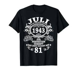 Mann Mythos Legende Juli 1943 81 Jahre Lustig Geschenk T-Shirt von Jahrgang 1943 81. Geburtstag für Männer Frauen