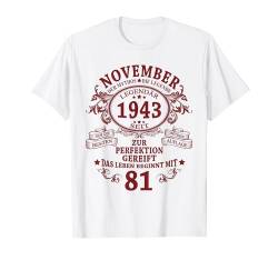 Mann Mythos Legende November 1943 81. Geburtstag Geschenk T-Shirt von Jahrgang 1943 81. Geburtstag für Männer Frauen