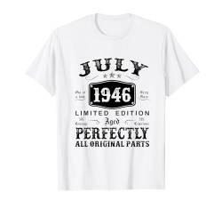 Jahrgang Juli 1946 Limited Edition 78. Geburtstag Mann T-Shirt von Jahrgang 1946 78. Geburtstag für Männer Frauen