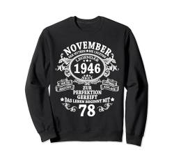 Mann Mythos Legende November 1946 78 Jahre Lustig Geschenk Sweatshirt von Jahrgang 1946 78. Geburtstag für Männer Frauen