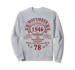 Mann Mythos Legende November 1946 78. Geburtstag Geschenk Sweatshirt von Jahrgang 1946 78. Geburtstag für Männer Frauen