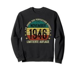 Retro 78 Jahre Mann Jahrgang November 1946 Limited Edition Sweatshirt von Jahrgang 1946 78. Geburtstag für Männer Frauen