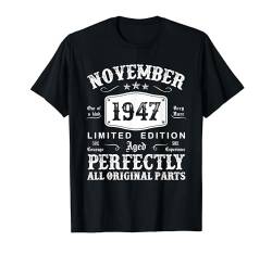 Jahrgang November 1947 77. Geburtstag Geschenk Mann Frau T-Shirt von Jahrgang 1947 77. Geburtstag für Männer Frauen